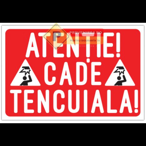 Indicator Atentie Cade tencuiala